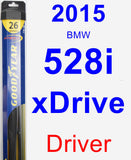 Driver Wiper Blade for 2015 BMW 528i xDrive - Hybrid