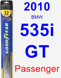 Passenger Wiper Blade for 2010 BMW 535i GT - Hybrid