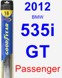 Passenger Wiper Blade for 2012 BMW 535i GT - Hybrid