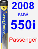 Passenger Wiper Blade for 2008 BMW 550i - Hybrid