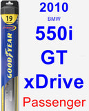 Passenger Wiper Blade for 2010 BMW 550i GT xDrive - Hybrid