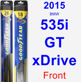 Front Wiper Blade Pack for 2015 BMW 535i GT xDrive - Hybrid