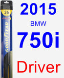 Driver Wiper Blade for 2015 BMW 750i - Hybrid