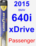 Passenger Wiper Blade for 2015 BMW 640i xDrive - Hybrid