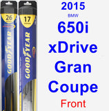 Front Wiper Blade Pack for 2015 BMW 650i xDrive Gran Coupe - Hybrid