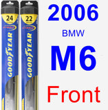 Front Wiper Blade Pack for 2006 BMW M6 - Hybrid