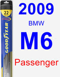 Passenger Wiper Blade for 2009 BMW M6 - Hybrid