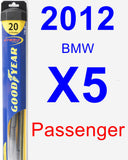 Passenger Wiper Blade for 2012 BMW X5 - Hybrid