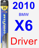 Driver Wiper Blade for 2010 BMW X6 - Hybrid