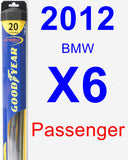 Passenger Wiper Blade for 2012 BMW X6 - Hybrid