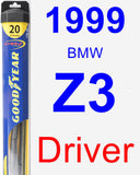 Driver Wiper Blade for 1999 BMW Z3 - Hybrid