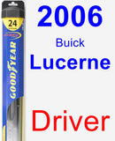 Driver Wiper Blade for 2006 Buick Lucerne - Hybrid