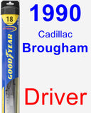 Driver Wiper Blade for 1990 Cadillac Brougham - Hybrid