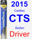 Driver Wiper Blade for 2015 Cadillac CTS - Hybrid