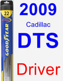 Driver Wiper Blade for 2009 Cadillac DTS - Hybrid