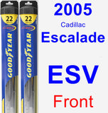 Front Wiper Blade Pack for 2005 Cadillac Escalade ESV - Hybrid