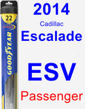 Passenger Wiper Blade for 2014 Cadillac Escalade ESV - Hybrid