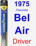 Driver Wiper Blade for 1975 Chevrolet Bel Air - Hybrid