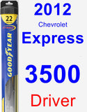 Driver Wiper Blade for 2012 Chevrolet Express 3500 - Hybrid