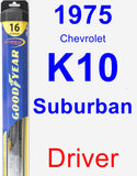 Driver Wiper Blade for 1975 Chevrolet K10 Suburban - Hybrid