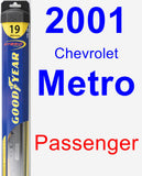 Passenger Wiper Blade for 2001 Chevrolet Metro - Hybrid