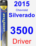 Driver Wiper Blade for 2015 Chevrolet Silverado 3500 - Hybrid