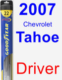 Driver Wiper Blade for 2007 Chevrolet Tahoe - Hybrid