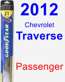 Passenger Wiper Blade for 2012 Chevrolet Traverse - Hybrid