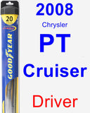 Driver Wiper Blade for 2008 Chrysler PT Cruiser - Hybrid