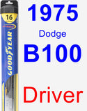 Driver Wiper Blade for 1975 Dodge B100 - Hybrid