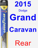 Rear Wiper Blade for 2015 Dodge Grand Caravan - Hybrid