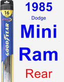 Rear Wiper Blade for 1985 Dodge Mini Ram - Hybrid