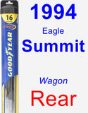 Rear Wiper Blade for 1994 Eagle Summit - Hybrid