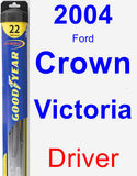 Driver Wiper Blade for 2004 Ford Crown Victoria - Hybrid