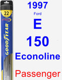 Passenger Wiper Blade for 1997 Ford E-150 Econoline - Hybrid