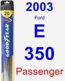 Passenger Wiper Blade for 2003 Ford E-350 - Hybrid