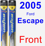 Front Wiper Blade Pack for 2005 Ford Escape - Hybrid