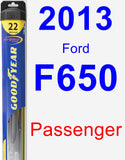 Passenger Wiper Blade for 2013 Ford F650 - Hybrid