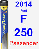 Passenger Wiper Blade for 2014 Ford F-250 - Hybrid