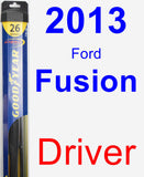 Driver Wiper Blade for 2013 Ford Fusion - Hybrid