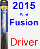 Driver Wiper Blade for 2015 Ford Fusion - Hybrid