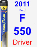 Driver Wiper Blade for 2011 Ford F-550 - Hybrid