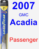 Passenger Wiper Blade for 2007 GMC Acadia - Hybrid