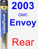 Rear Wiper Blade for 2003 GMC Envoy - Hybrid