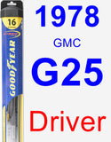 Driver Wiper Blade for 1978 GMC G25 - Hybrid