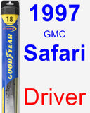 Driver Wiper Blade for 1997 GMC Safari - Hybrid