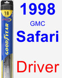 Driver Wiper Blade for 1998 GMC Safari - Hybrid