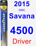 Driver Wiper Blade for 2015 GMC Savana 4500 - Hybrid