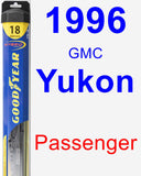 Passenger Wiper Blade for 1996 GMC Yukon - Hybrid