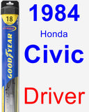 Driver Wiper Blade for 1984 Honda Civic - Hybrid